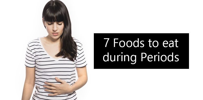 7 Foods During Periods