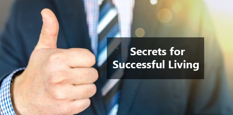 Discover Little Known Secrets for Successful Living